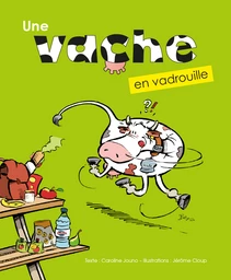 Une vache en vadrouille